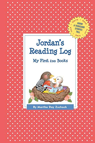 Jordan's Reading Log: My First 200 Books (GATST) (Grow a Thousand Stories Tall)