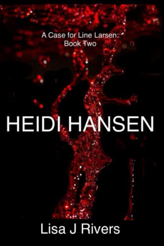 Heidi Hansen (A Case for Line Larsen, Band 2)