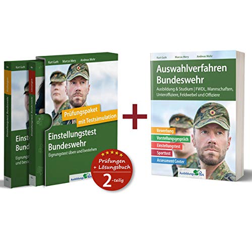 Sparpaket – Einstellungstest + Auswahlverfahren Bundeswehr: Alles in einem Paket: Bewerbung, Vorstellungsgespräch, Einstellungstest, Assessment Center!