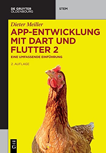 App-Entwicklung mit Dart und Flutter 2: Eine umfassende Einführung (De Gruyter STEM)