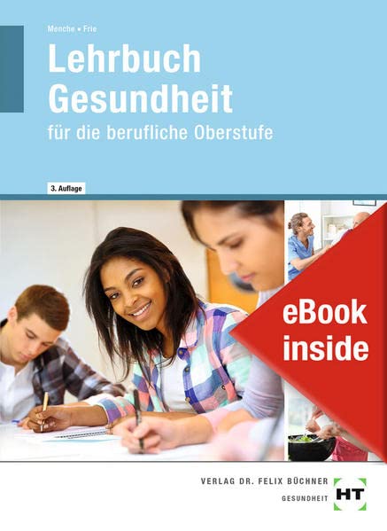 eBook inside: Buch und eBook Lehrbuch Gesundheit: für die brufliche Oberstufe: für die berufliche Oberstufe