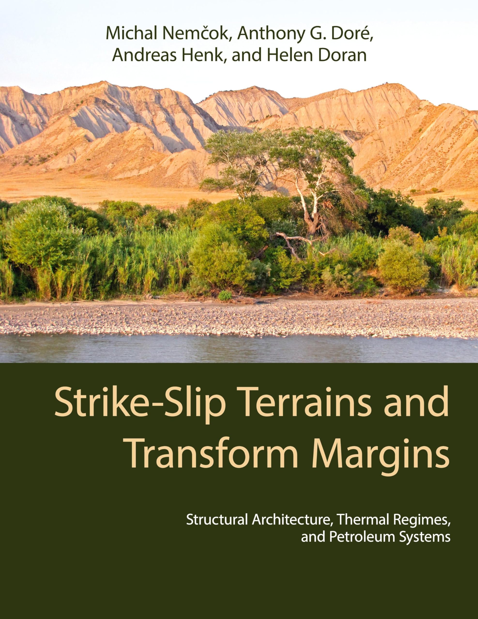 Strike-Slip Terrains and Transform Margins: Structural Architecture, Thermal Regimes and Petroleum Systems