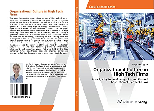 Organizational Culture in High Tech Firms: Investigating Internal Integration and External Adaptation of High Tech Firms