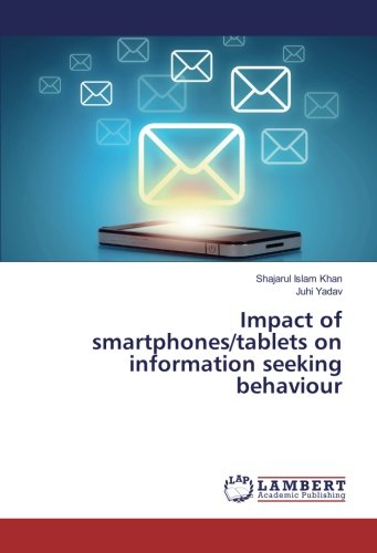 Impact of smartphones/tablets on information seeking behaviour