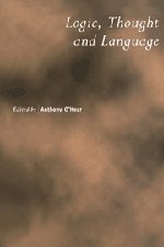 Logic, Thought and Language (Royal Institute of Philosophy Supplements)