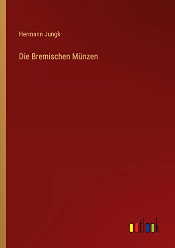Die Bremischen Münzen