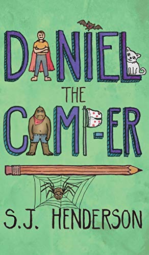 Daniel the Camp-er (Daniel the Draw-Er, Band 2)