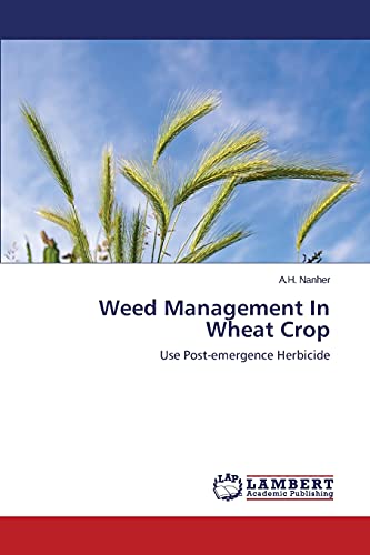 Weed Management In Wheat Crop: Use Post-emergence Herbicide