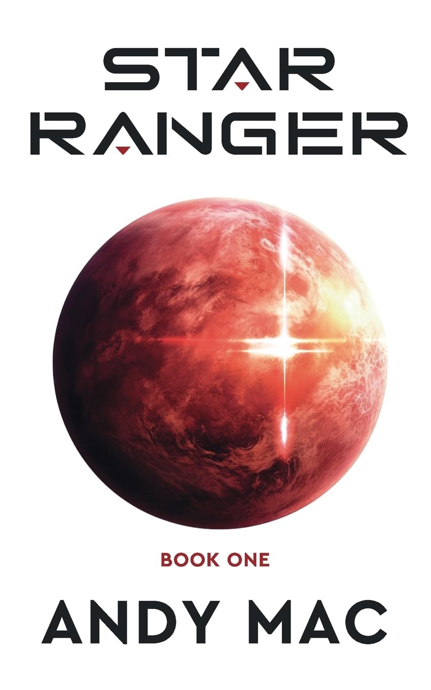Star Ranger Book 1 (Star Ranger Saga)