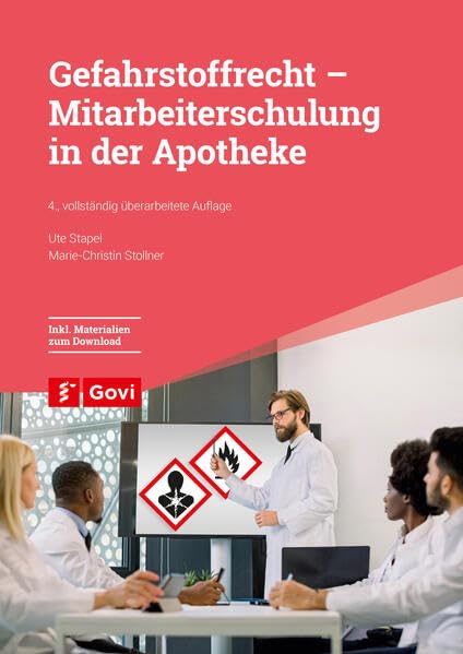Gefahrstoffrecht - Mitarbeiterschulung in der Apotheke (Govi)