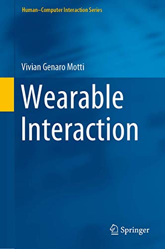 Wearable Interaction (Human–Computer Interaction Series)