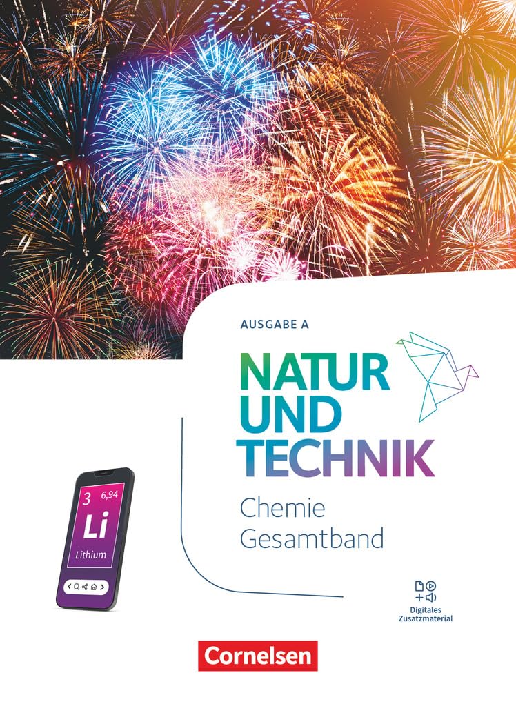 Natur und Technik - Chemie Neubearbeitung - Ausgabe A - 2025 - 7.-10. Schuljahr: Schulbuch - Mit Videos, Animationen, digitalen Hilfen, Lexikon und interaktiven Übungen