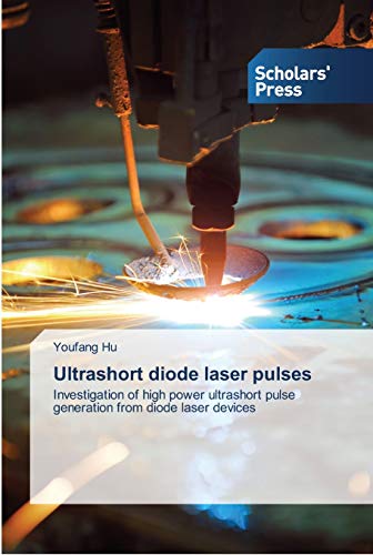 Ultrashort diode laser pulses: Investigation of high power ultrashort pulse generation from diode laser devices