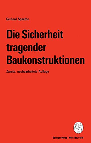 Die Sicherheit tragender Baukonstruktionen