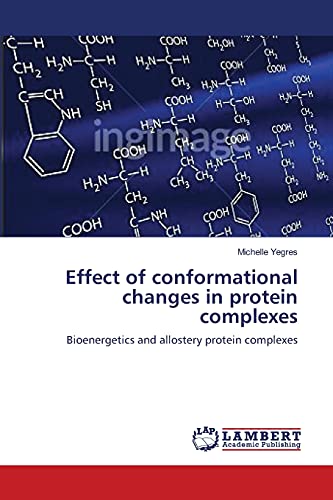 Effect of conformational changes in protein complexes: Bioenergetics and allostery protein complexes