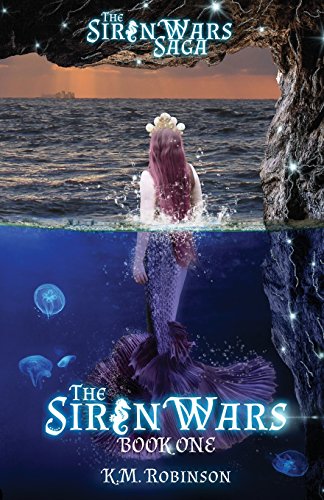 The Siren Wars (The Siren Wars Saga, Band 1)