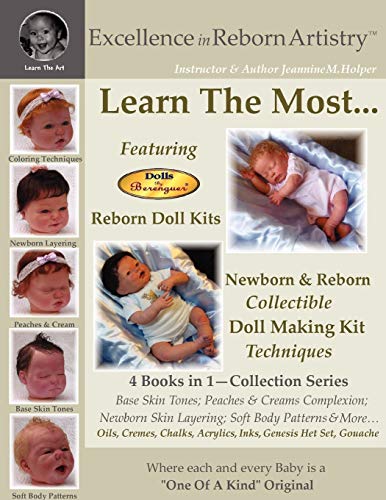 Excellence in Reborn ArtistryT: Learn the Most Reborn Coloring Techniques for Doll Kits + Soft Body Patterns