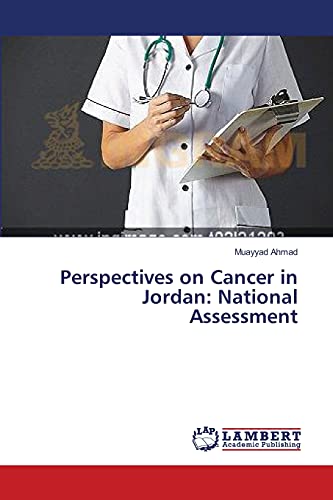 Perspectives on Cancer in Jordan: National Assessment