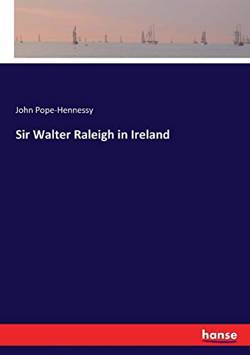 Sir Walter Raleigh in Ireland