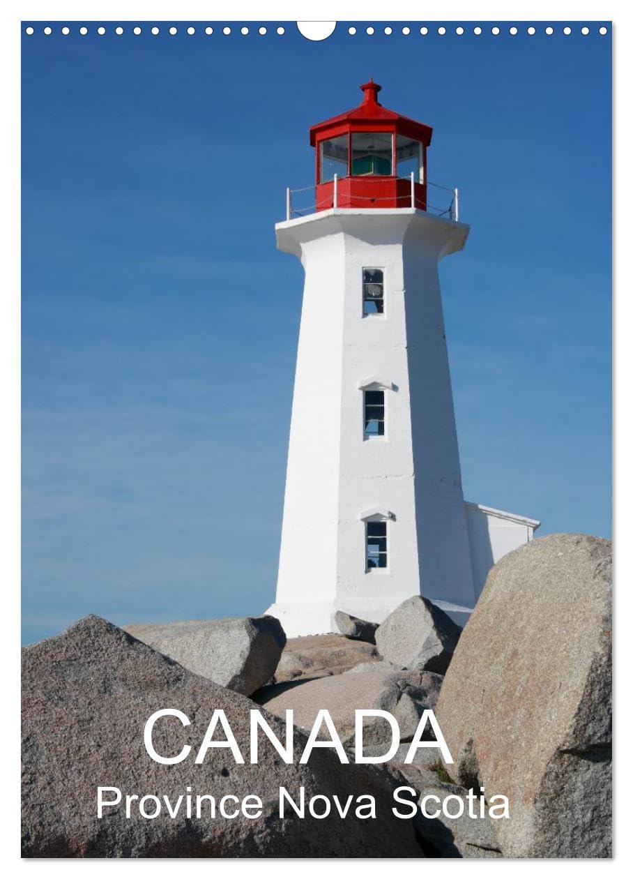 Canada Province Nova Scotia (Wall Calendar 2026 DIN A3 portrait), CALVENDO 12 Month Wall Calendar: Nova Scotia is one of Canada's three Maritime provinces.