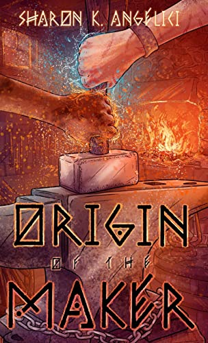 Origin of the Maker (The Maker Series, Band 3)