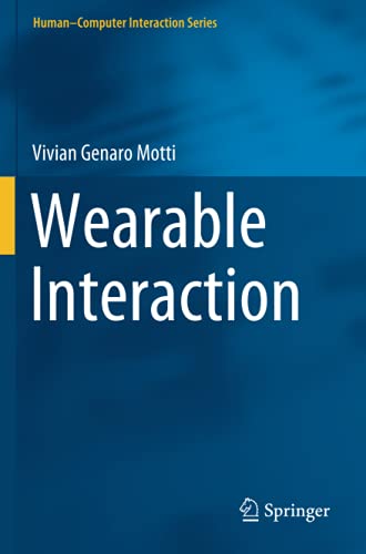 Wearable Interaction (Human–Computer Interaction Series)