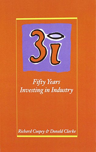 3I: Fifty Years Investing in Industry