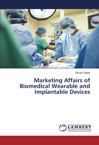 Marketing Affairs of Biomedical Wearable and Implantable Devices