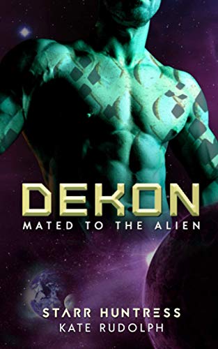 Dekon: Fated Mate Alien Romance (Mated to the Alien, Band 10)