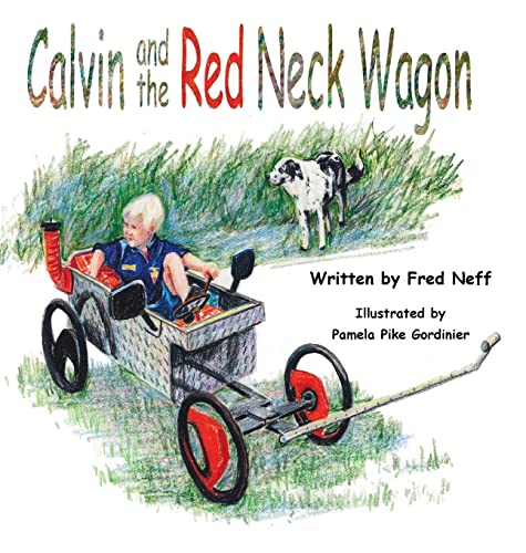 Calvin and the Red Neck Wagon (Calvin and Dad)