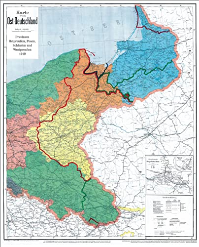 Hist. Karte: DEUTSCHES REICH - Provinzen Ostpreußen, Westpreußen, Posen und Schlesien nach dem 28. Juni 1919 (gerollt): Karte von Ost-Deutschland ... 1. Weltkrieg (Versailler Vertrag) im Osten