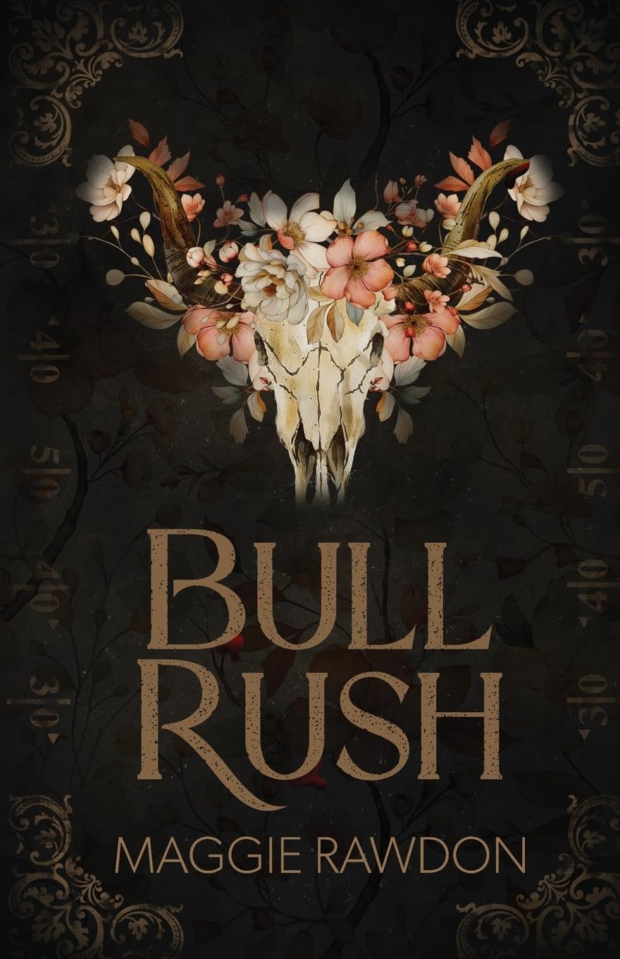 Bull Rush (The Quiet Horsemen, Band 1)