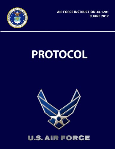 Protocol - Air Force Instruction 34-1201