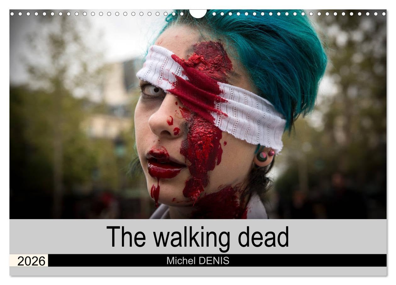 The walking dead (Wall Calendar 2026 DIN A3 landscape), CALVENDO 12 Month Wall Calendar: A herd of zombies invades Paris.