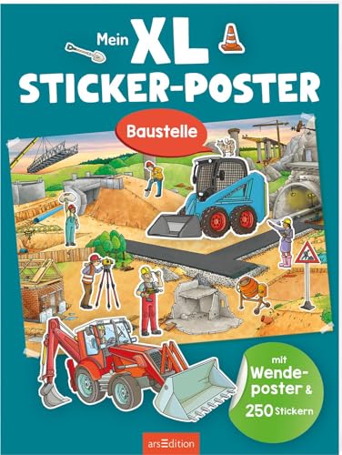 XL Sticker-Poster: Mein XL Sticker-Poster Baustelle: Mit Wendeposter & 250 Stickern | Zwei große Stickerszenen zum Aufhängen und Bekleben für Kinder ab 3 Jahren