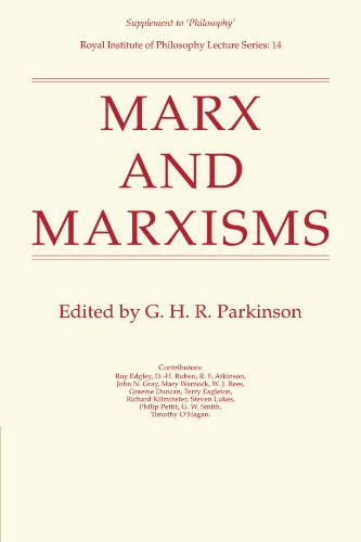 Marx and Marxisms (Royal Institute of Philosophy Supplements, Band 14)