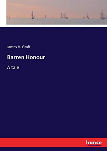 Barren Honour: A tale