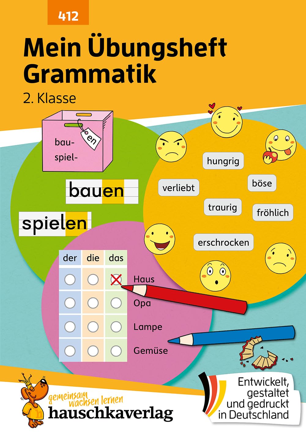 Mein Übungsheft Grammatik 2. Klasse: Lernhilfe Deutsch 2. Klasse, Grammatik lernen – Vokale, Konsonanten und Wortarten, Satzarten und Satzglieder (Lernhefte zum Üben und Wiederholen, Band 412)