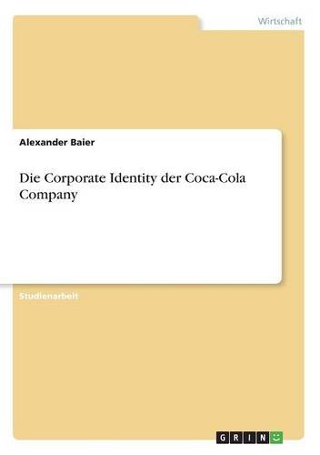 Die Corporate Identity der Coca-Cola Company