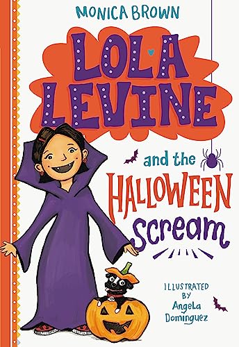 Lola Levine and the Halloween Scream (Lola Levine, 6, Band 6)