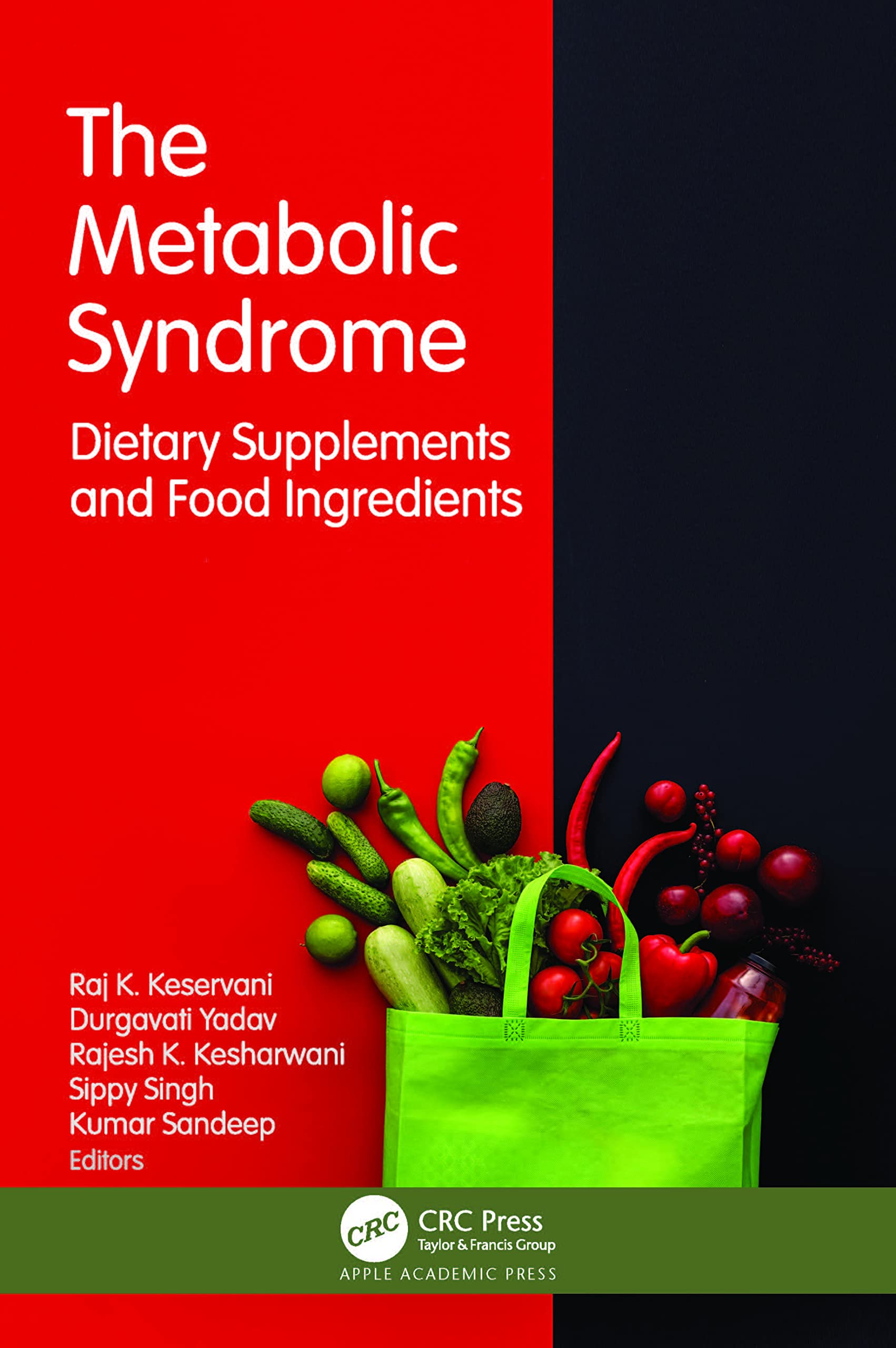 The Metabolic Syndrome: Dietary Supplements and Food Ingredients