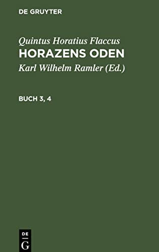 Horazens Oden, Buch 3, 4, Horazens Oden Buch 3, 4