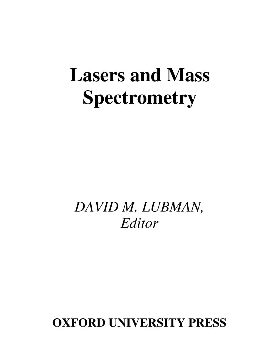 Lasers and Mass Spectrometry (Oxford Series in Optical & Imaging Sciences, Band 1)