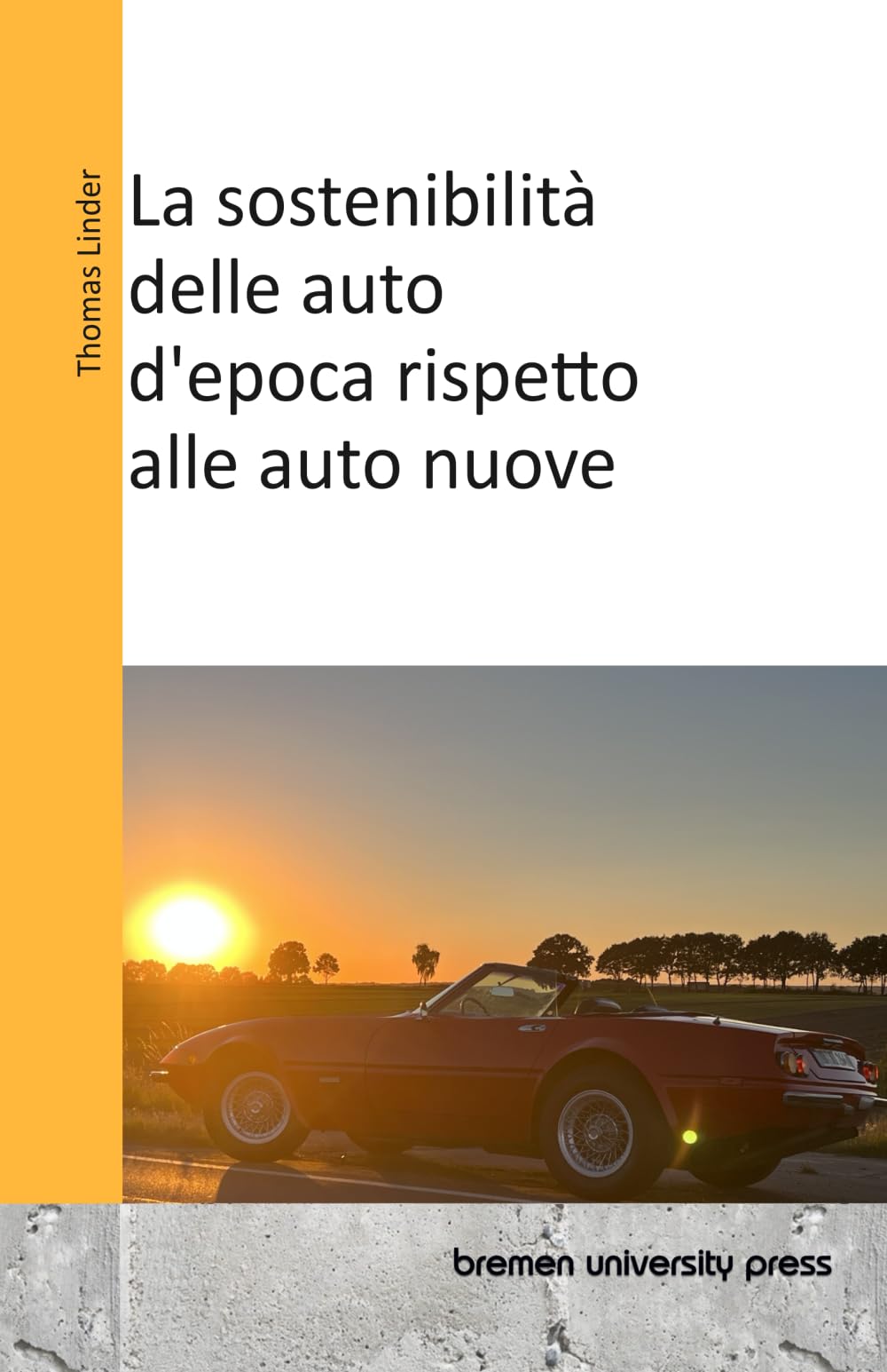La sostenibilità delle auto d'epoca rispetto alle auto nuove
