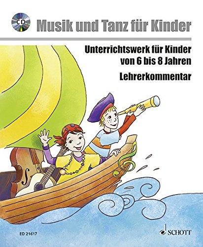 Musik voraus - Musik und Tanz für Kinder - Komplettpaket: Unterrichtswerk für Kinder von 6 bis 8 Jahren. Paket. (Musik und Tanz für Kinder - Grundausbildung)