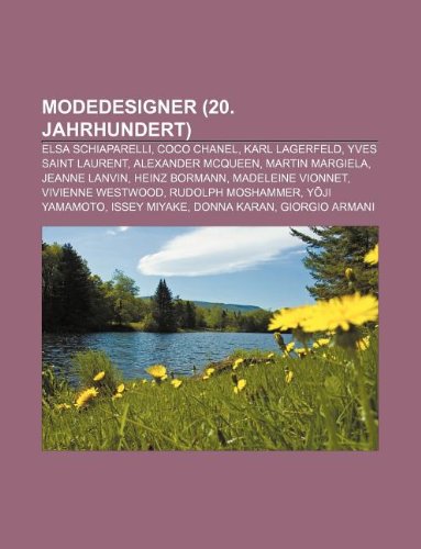 Modedesigner (20. Jahrhundert): Elsa Schiaparelli, Coco Chanel, Karl Lagerfeld, Yves Saint Laurent, Alexander McQueen, Martin Margiela