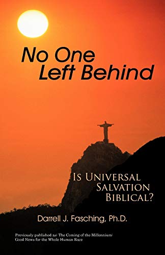 No One Left Behind: Is Universal Salvation Biblical?