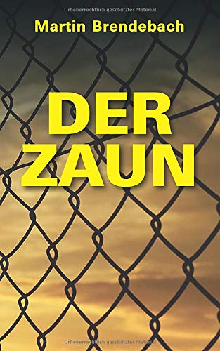 Der Zaun