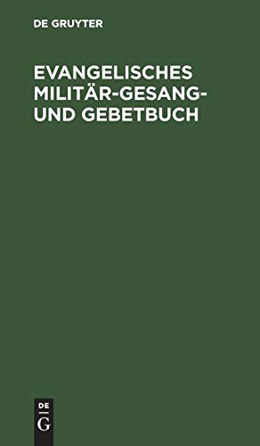 Evangelisches Militär-Gesang- und Gebetbuch