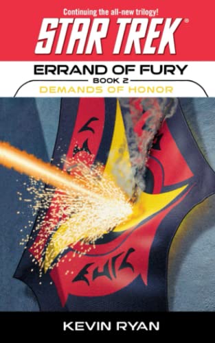 Star Trek: The Original Series: Errand of Fury #2: Demands of Honor: Demands of Honor (Star Trek: the Original Series) (Star Trek: The Next Generation, Band 2)